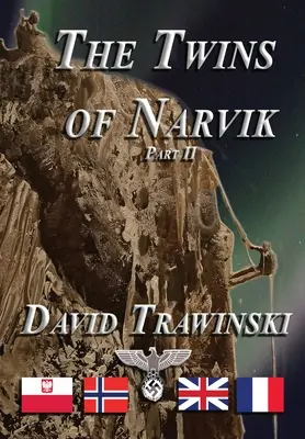 A narviki ikrek II. rész - The Twins of Narvik Part II