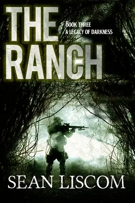 The Ranch: A sötétség öröksége - The Ranch: A Legacy of Darkness