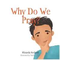 Miért imádkozunk? - Why Do We Pray?