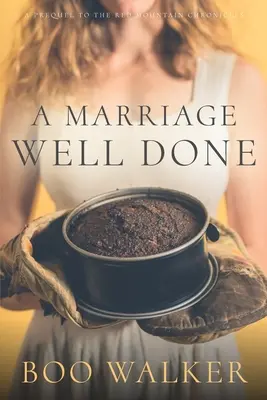 A Marriage Well Done