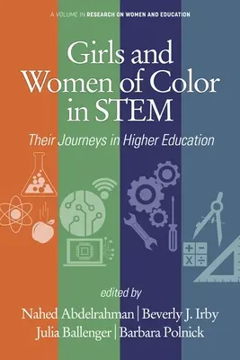 Színes bőrű lányok és nők a STEM-ben: útjuk a felsőoktatásban - Girls and Women of Color In STEM: Their Journeys in Higher Education