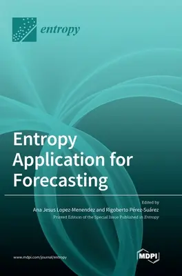 Az entrópia alkalmazása az előrejelzéshez - Entropy Application for Forecasting