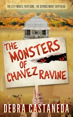 A Chavez-szurdok szörnyei - The Monsters of Chavez Ravine