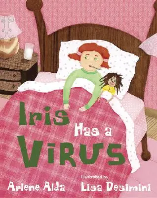 Írisznek vírusa van - Iris Has a Virus