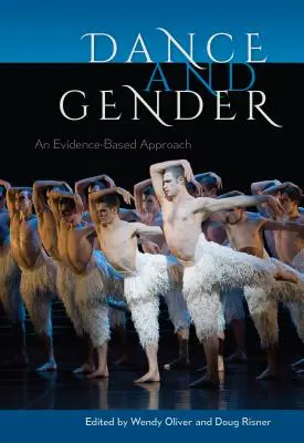 Tánc és nemek: Egy bizonyítékokon alapuló megközelítés - Dance and Gender: An Evidence-Based Approach