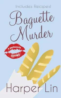 Bagetová vražda - Baguette Murder