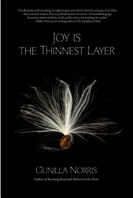 Az öröm a legvékonyabb réteg - Joy Is the Thinnest Layer