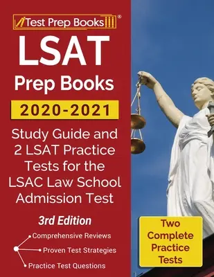 LSAT Prep Books 2020-2021: Tanulási útmutató és 2 LSAT gyakorló teszt az LSAC jogi egyetemi felvételi vizsgához [3. kiadás] - LSAT Prep Books 2020-2021: Study Guide and 2 LSAT Practice Tests for the LSAC Law School Admission Test [3rd Edition]