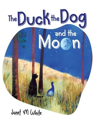 A kacsa, a kutya és a hold - The Duck the Dog and the Moon