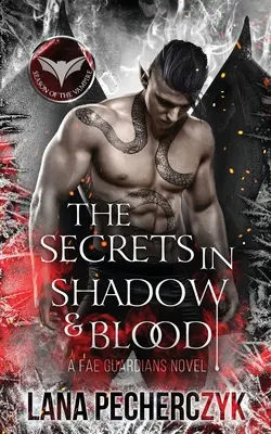 A Titkok árnyékban és vérben: A Fantasy Vampire Romance - The Secrets in Shadow and Blood: A Fantasy Vampire Romance