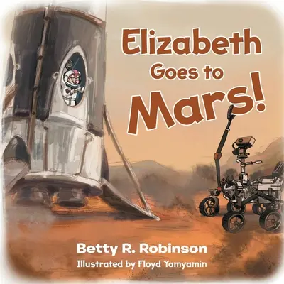 Elizabeth megy a Marsra! - Elizabeth Goes to Mars!