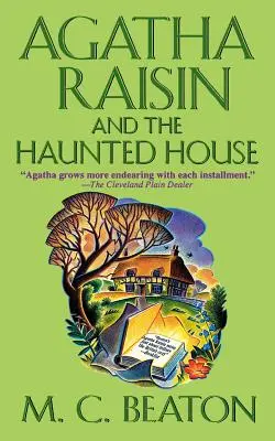 Agatha Raisin és a kísértetjárta ház - Agatha Raisin and the Haunted House