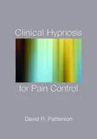 Klinikai hipnózis a fájdalomcsillapításhoz - Clinical Hypnosis for Pain Control