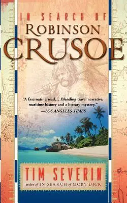 Robinson Crusoe nyomában - In Search of Robinson Crusoe