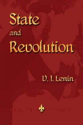 Állam és forradalom - State and Revolution