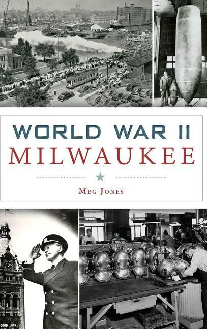 II. világháború Milwaukee - World War II Milwaukee