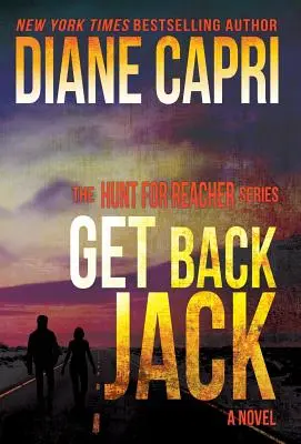 Get Back Jack: The Hunt for Jack Reacher sorozat - Get Back Jack: The Hunt for Jack Reacher Series