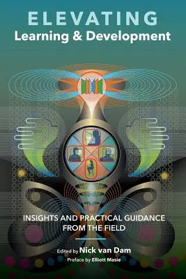 A tanulás és fejlesztés felemelése (zsebkönyv) - Elevating Learning & Development (paperback)