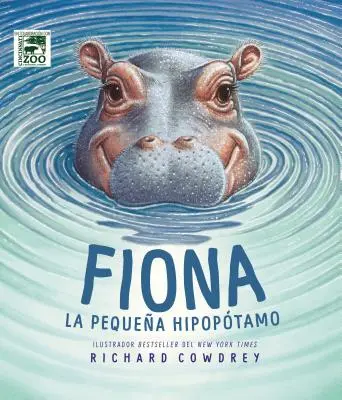 Fiona: La Pequea Hipoptamo = Fiona, a víziló - Fiona: La Pequea Hipoptamo = Fiona the Hippo