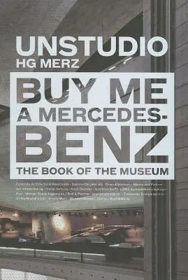 Vegyél nekem egy Mercedes Benz-t - Buy Me a Mercedes Benz