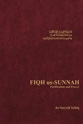 Fiqh usz-Sunnah: Tisztulás és ima - Fiqh Us-Sunnah Purification and Prayer