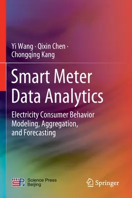 Intelligens mérőórák adatelemzése: Villamosenergia-fogyasztói magatartás modellezése, összesítése és előrejelzése - Smart Meter Data Analytics: Electricity Consumer Behavior Modeling, Aggregation, and Forecasting