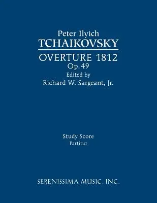 1812-es nyitány, Op.49: Tanulmányi kotta - Overture 1812, Op.49: Study score