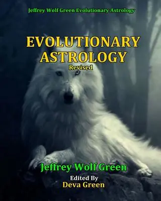 Evolúciós asztrológia (átdolgozott) - Evolutionary Astrology (Revised)