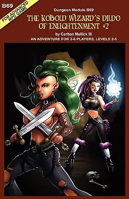 A Kobold varázsló felvilágosító dildója +2 (kaland 3-6 játékosnak, 2-5. szintek számára - The Kobold Wizard's Dildo of Enlightenment +2 (an Adventure for 3-6 Players, Levels 2-5