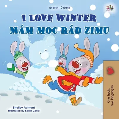 I Love Winter (angol cseh kétnyelvű könyv gyerekeknek) - I Love Winter (English Czech Bilingual Book for Kids)
