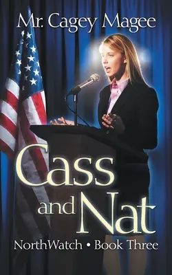 Cass és Nat: Egy fiatal felnőtt krimi/thriller - Cass and Nat: A Young Adult Mystery/Thriller