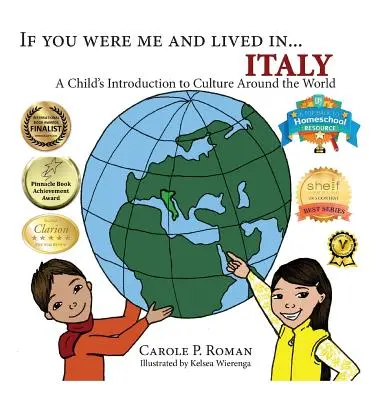 Ha én lennék és élnék... Olaszországban: Egy gyermek bevezetése a világ kultúráiba - If You Were Me and Lived in...Italy: A Child's Introduction to Cultures Around the World