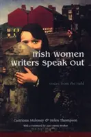 Ír ír írónők megszólalnak: Voices from the Field - Irish Women Writers Speak Out: Voices from the Field