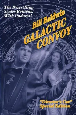 Galactic Convoy: Director's Cut Edition (Galaktikus konvoj: Rendezői vágott kiadás) - Galactic Convoy: Director's Cut Edition