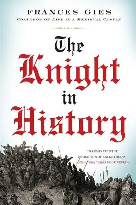 A lovag a történelemben - The Knight in History