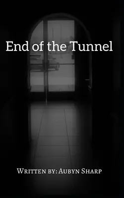 Az alagút vége - End of the Tunnel