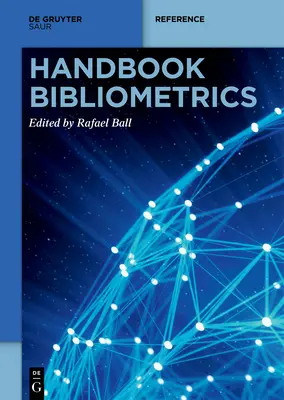 Bibliometriai kézikönyv - Handbook Bibliometrics