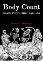 Body Count: Halál a gyermekballadákban - Body Count: Death in the Child Ballads