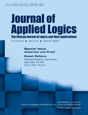 Journal of Applied Logics. Az IfCoLog Journal of Logics and their Applications. Volume 8, Issue 2, March 2021. Különszám Állítás és bizonyítás - Journal of Applied Logics. The IfCoLog Journal of Logics and their Applications. Volume 8, Issue 2, March 2021. Special issue Assertion and Proof