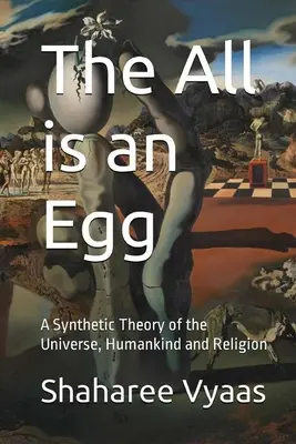 A Minden egy tojás - The All is an Egg