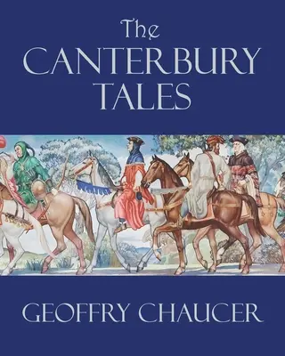 A Canterbury mesék - The Canterbury Tales