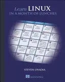 Linux-tanulás egy hónap ebédidőben - Learn Linux in a Month of Lunches