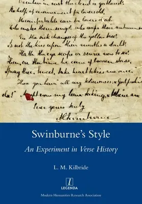 Swinburne stílusa: Kísérlet a verses történelemben - Swinburne's Style: An Experiment in Verse History