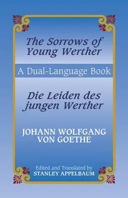 Die Leiden Des Jungen Werther/The Sorrows Of Young Werther (A fiatal Werther szenvedései) - Die Leiden Des Jungen Werther/The Sorrows Of Young Werther