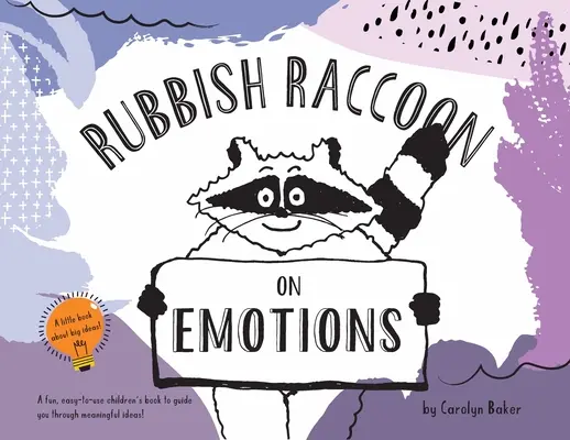 Rubbish Raccoon: Raccoon Rubicon: Az érzelmekről - Rubbish Raccoon: On Emotions