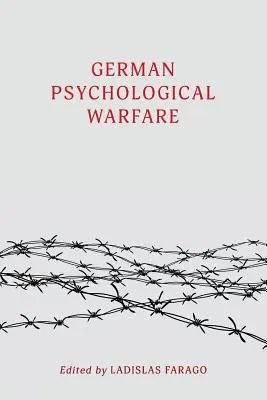 German Psychological Warfare: (WW2 Classic, Reprint Edition)