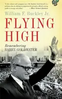 Flying High: Remembering Barry Goldwater