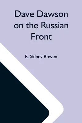 Dave Dawson az orosz fronton - Dave Dawson On The Russian Front