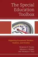 A sajátos nevelési eszköztár: A kivételes képességű tanárok, diákok és családok támogatása - The Special Education Toolbox: Supporting Exceptional Teachers, Students, and Families