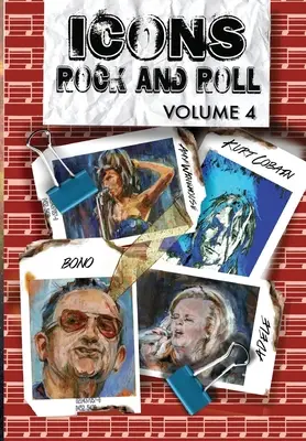 Orbit: Parton Parton: A rock and roll ikonjai: Volume #4: Kurt Cobain, Amy Winehouse, Adele és Bono - Orbit: Icons of Rock and Roll: Volume #4: Kurt Cobain, Amy Winehouse, Adele and Bono